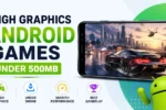 high graphics Android games under 500MB