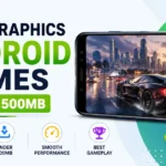 high graphics Android games under 500MB
