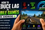 reduce lag in mobile games