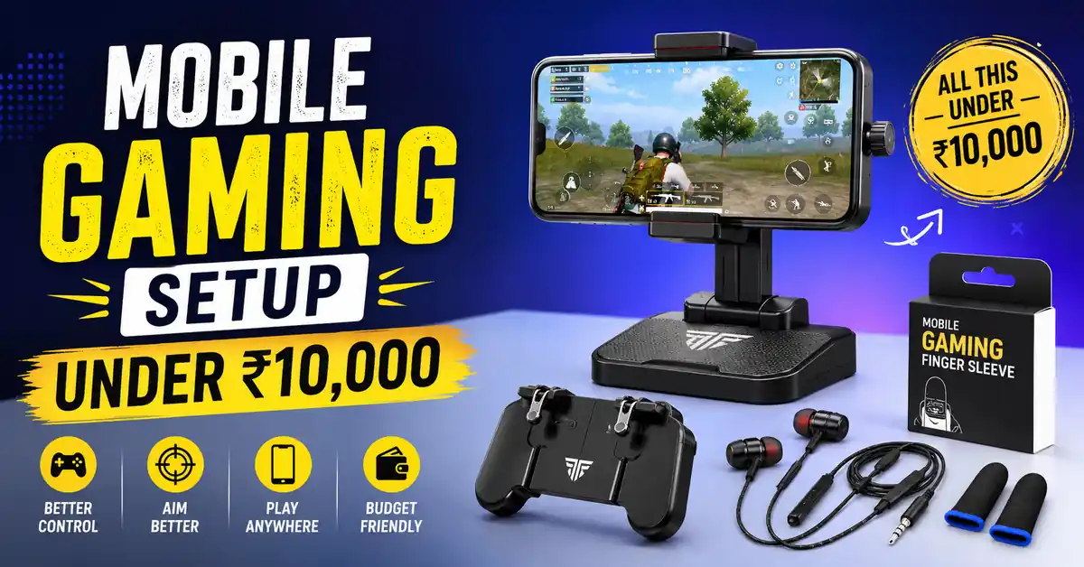 Mobile gaming setup under 10000