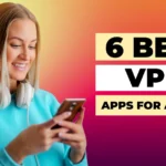 Best free VPN apps for Android