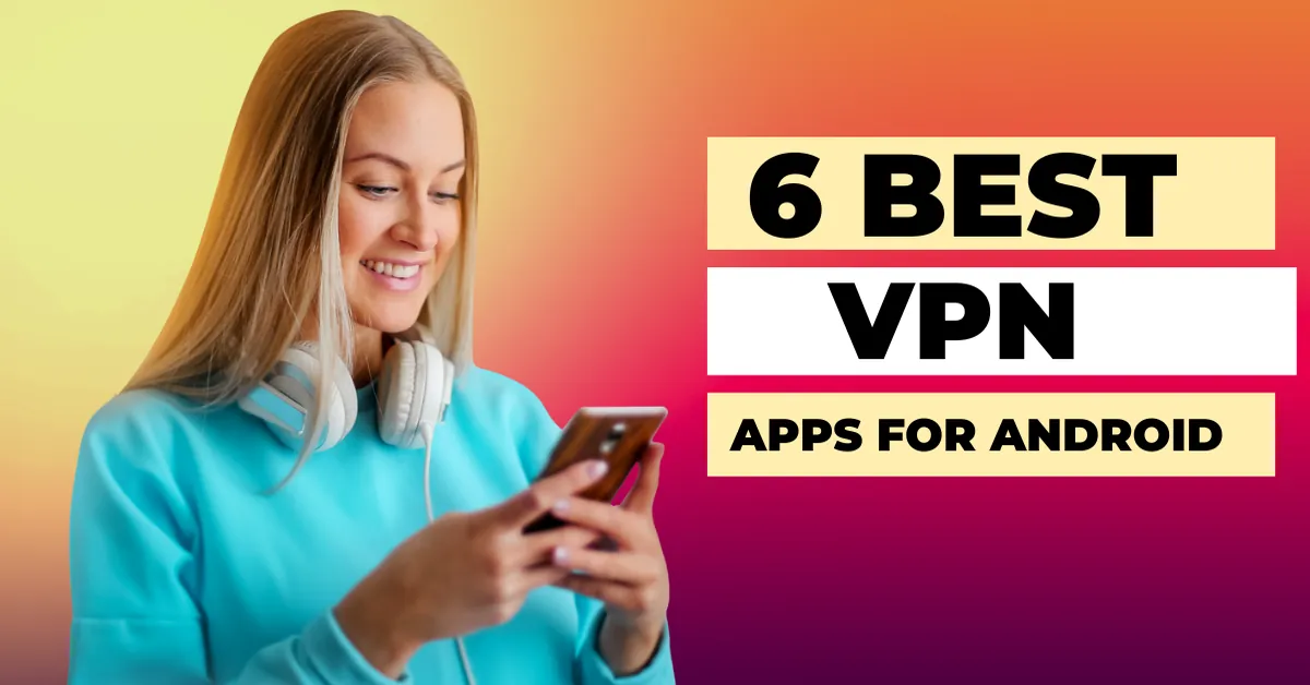 Best free VPN apps for Android