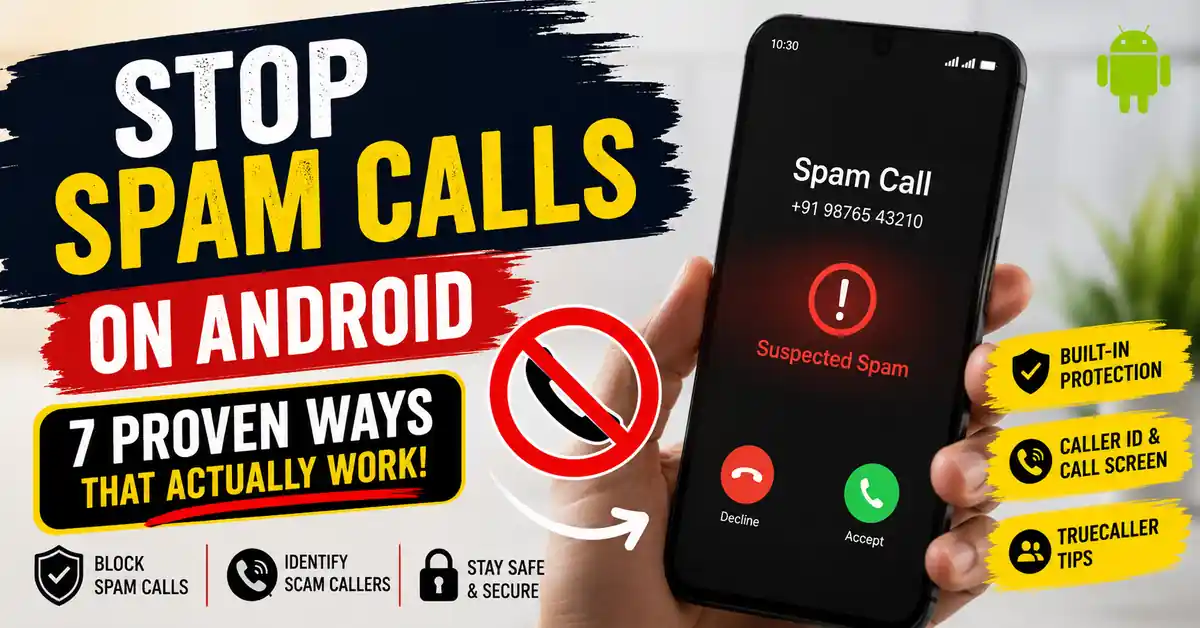 how to stop spam calls on Android