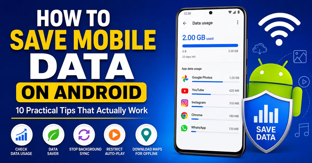 How to Save Mobile Data on Android